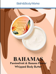 Bath & Body Works Bahamas Passionfruit & Banana flower Whipped Body Butter 185 g